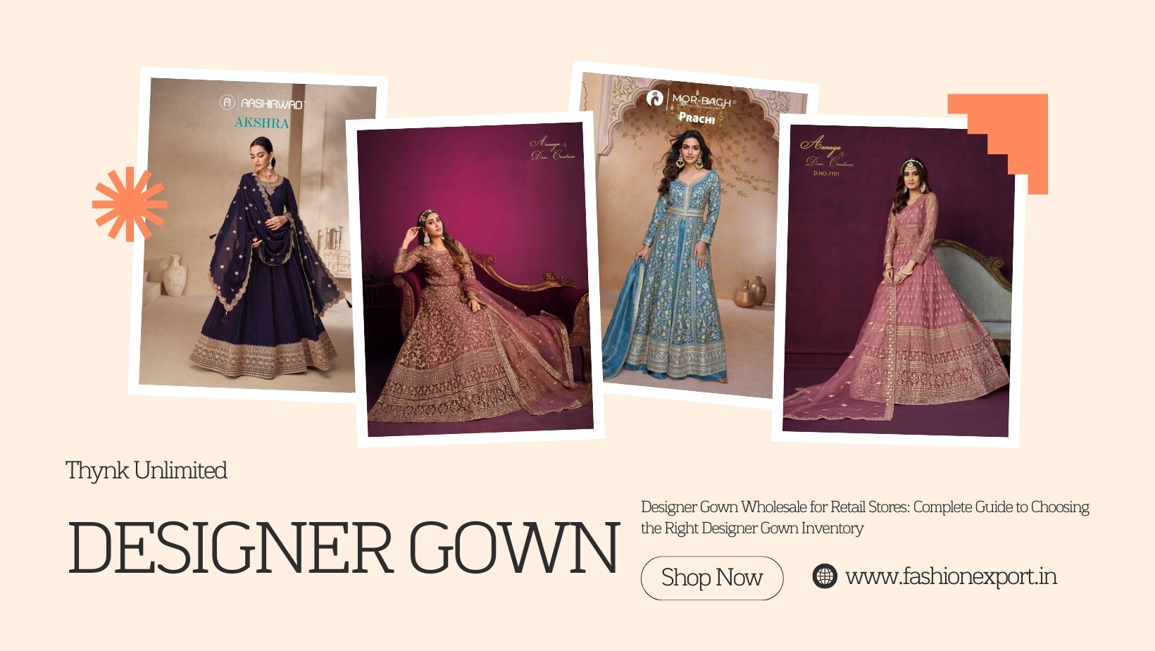 Designer Gown Wholesale for Retail Stores