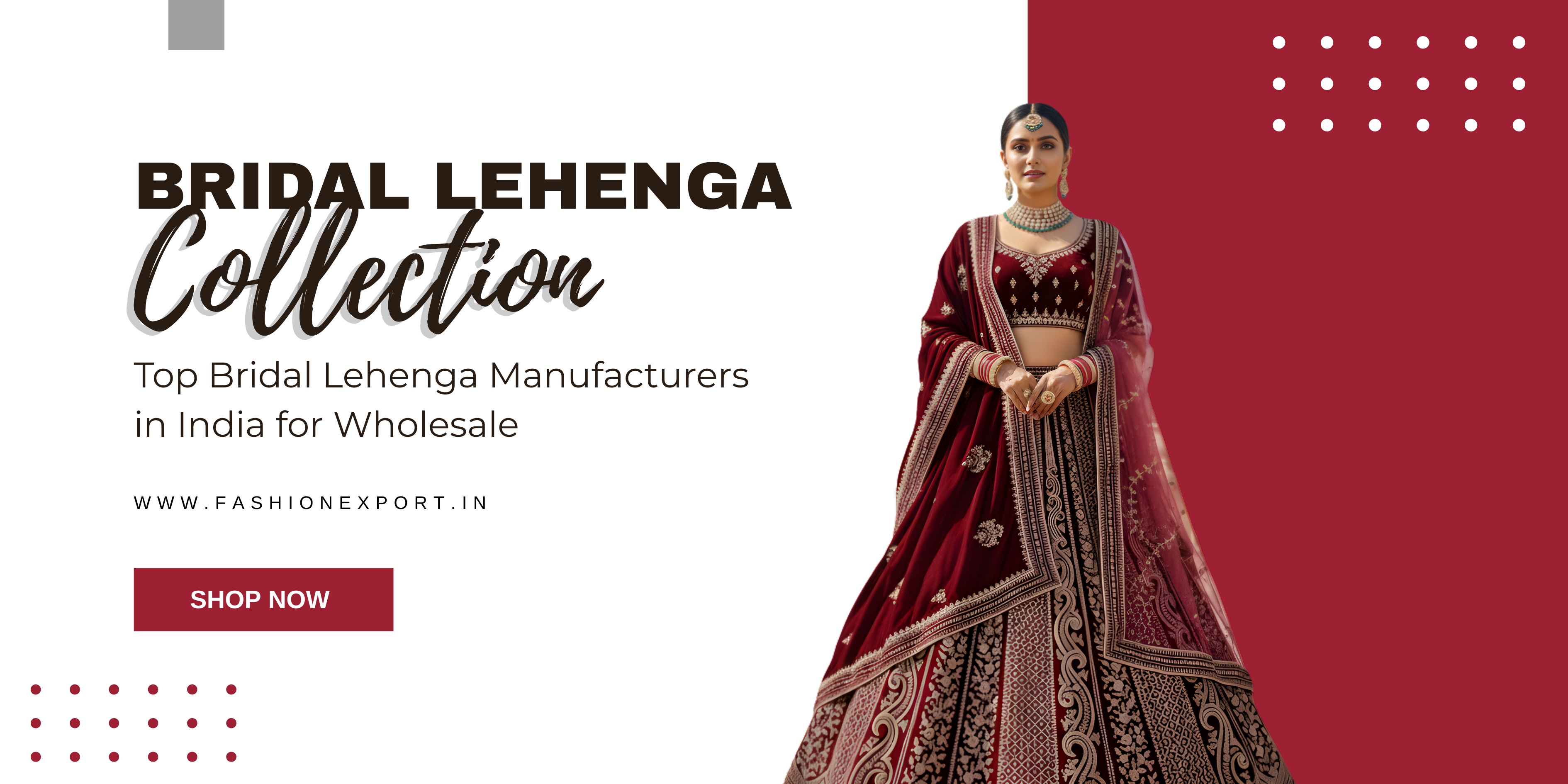 Top Bridal Lehenga Manufacturers in India