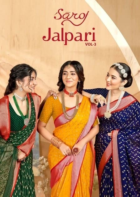 Saroj Jalpari Vol 3 Foil Print Designer Sarees Wholesale Collection