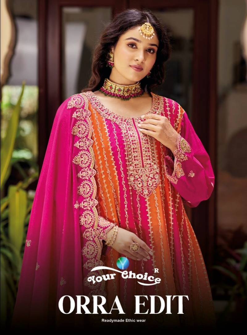 Your Choice Orra Edit Embroidery Salwar Suits Collection