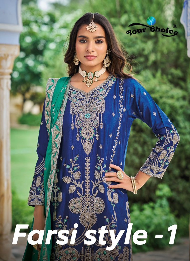 Your Choice Farsi Style 1 Embroidery Work Designer Salwar Suits Collection