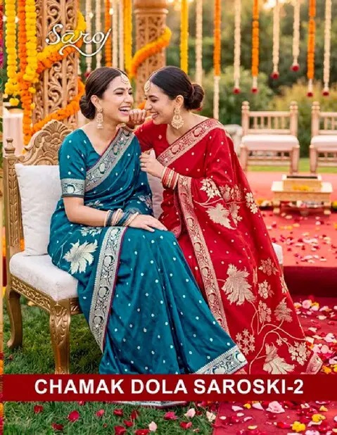 Saroj Chamak Dola Saroski Vol 2 Saroski Worked Saree Collection
